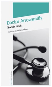Arrowsmith. Sinclair Lewis. Doctor-arrowsmith