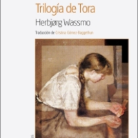 TRILOGÍA DE TORA , Herbjørg Wassmo (Nórdica )