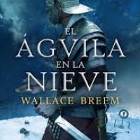 EL ÁGUILA EN LA NIEVE, Wallace Breen (Alamut ediciones)