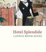HOTEL SPLENDIDE, Ludwig Bemelmans (gatopardo ediciones)